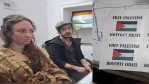 फिलिस्तीन समर्थक स्टिकर चिपकाने पर ब्रिटिश कपल पर कार्रवाई, भारत से निकाला गया